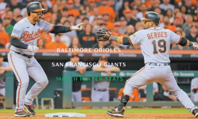 baltimore orioles vs san francisco giants match player stats