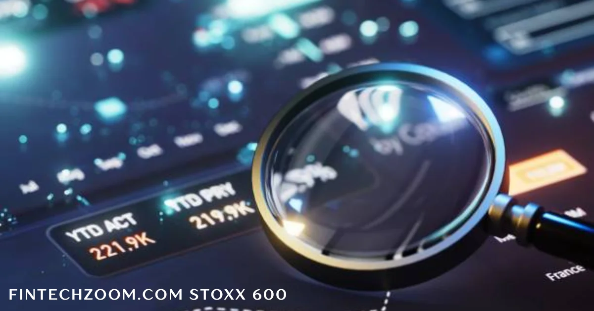 fintechzoom.com stoxx 600